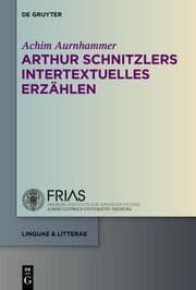 Cover von Arthur Schnitzlers intertextuelles Erzählen