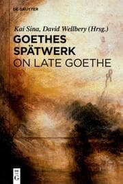 Cover von Goethes Spätwerk/On Late Goethe