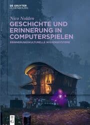 Cover von Geschichte und Erinnerung in Computerspielen