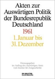 Cover von Akten zur Auswärtigen Politik der Bundesrepublik Deutschland 1961