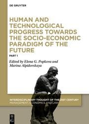 Cover von Human and Technological Progress Towards the Socio-Economic Paradigm of the Future