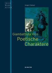 Cover von Giambattista Vico - Poetische Charaktere