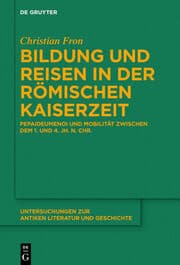 Cover von Bildung und Reisen in der römischen Kaiserzeit