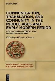 Cover von Communication, Translation, and Community in the Middle Ages and Early Modern Period