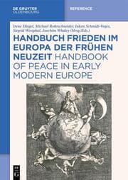 Cover von Handbuch Frieden im Europa der Frühen Neuzeit/Handbook of Peace in Early Modern Europe
