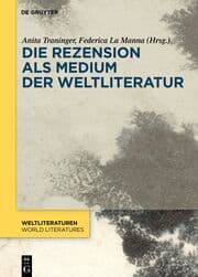 Cover von Die Rezension als Medium der Weltliteratur