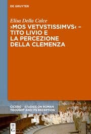 Cover von Mos uetustissimus - Tito Livio e la percezione della clemenza