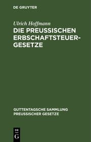 Cover von Die preußischen Erbschaftsteuergesetze