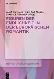 Cover von Figuren der Endlichkeit in der Europäischen Romantik