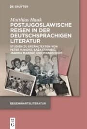 Cover von Postjugoslawische Reisen in der deutschsprachigen Literatur