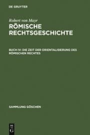 Cover von Die Zeit der Orientalisierung des römischen Rechtes