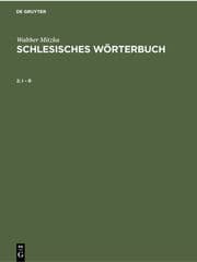 Cover von Walther Mitzka: Schlesisches Wörterbuch / I - R