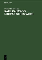Cover von Karl Kautskys Literarisches Werk
