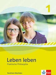 Cover von Leben leben 1. Praktische Philosophie. Ausgabe Nordrhein-Westfalen