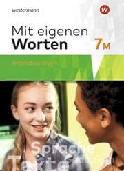 Cover von Mit eigenen Worten - Sprachbuch für bayerische Mittelschulen Ausgabe 2016