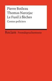 Cover von Le Fusil à flèches. Contes policiers