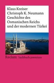 Cover von Geschichte des Osmanischen Reichs und der modernen Türkei