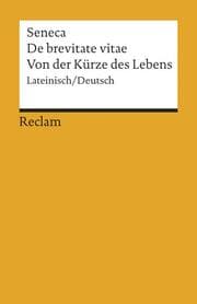 Cover von De brevitate vitae / Von der Kürze des Lebens