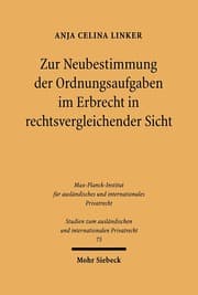 Cover von Zur Neubestimmung der Ordnungsaufgaben im Erbrecht in rechtsvergleichender Sicht