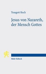 Cover von Jesus von Nazareth, der Mensch Gottes