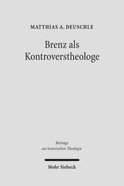 Cover von Brenz als Kontroverstheologe