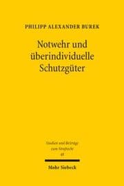 Cover von Notwehr und überindividuelle Schutzgüter