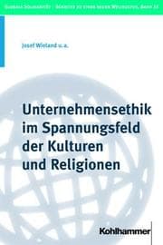 Cover von Unternehmensethik im Spannungsfeld der Kulturen und Religionen