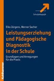 Cover von Leistungserziehung und Pädagogische Diagnostik in der Schule
