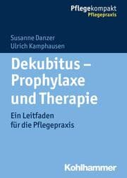 Cover von Dekubitus - Prophylaxe und Therapie