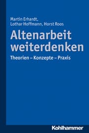 Cover von Altenarbeit weiterdenken