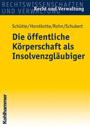 Cover von Die öffentliche Körperschaft als Insolvenzgläubiger