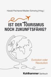 Cover von Ist der Tourismus noch zukunftsfähig?