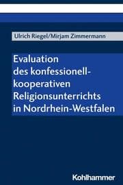 Cover von Evaluation des konfessionell-kooperativen Religionsunterrichts in Nordrhein-Westfalen