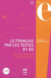 Cover von Le Français par les textes B1-B2