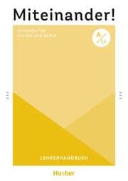Cover von Miteinander! Deutsch für Alltag und Beruf A1.1