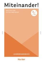 Cover von Miteinander! Deutsch für Alltag und Beruf A2.1