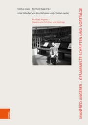 Cover von Manfred Angerer - Gesammelte Schriften und Vorträge