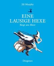 Cover von Eine lausige Hexe fliegt ans Meer