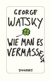 Cover von Wie man es vermasselt