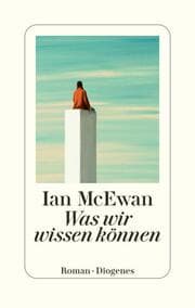 Cover von Was wir wissen können