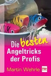 Cover von Die besten Angeltricks der Profis