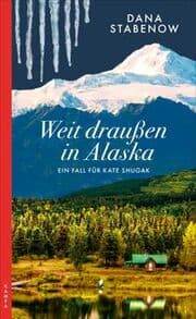 Cover von Weit draußen in Alaska