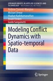 Cover von Modeling Conflict Dynamics with Spatiotemporal Data