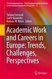 Cover von Academic Work and Careers in Europe: Trends, Challenges, Perspectives