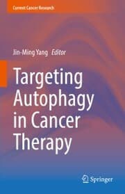 Cover von Targeting Autophagy in Cancer Therapy