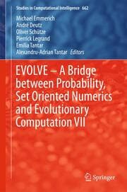 Cover von EVOLVE - A Bridge between Probability, Set Oriented Numerics and Evolutionary Computation VII