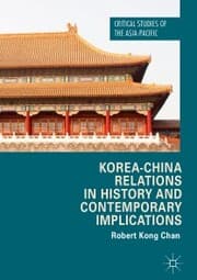 Cover von Korea-China Relations in History and Contemporary Implications