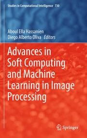 Cover von Advances in Soft Computing and Machine Learning in Image Processing