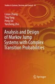 Cover von Analysis and Design of Markov Jump Systems with Complex Transition Probabilities