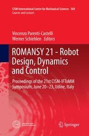 Cover von ROMANSY 21 - Robot Design, Dynamics and Control